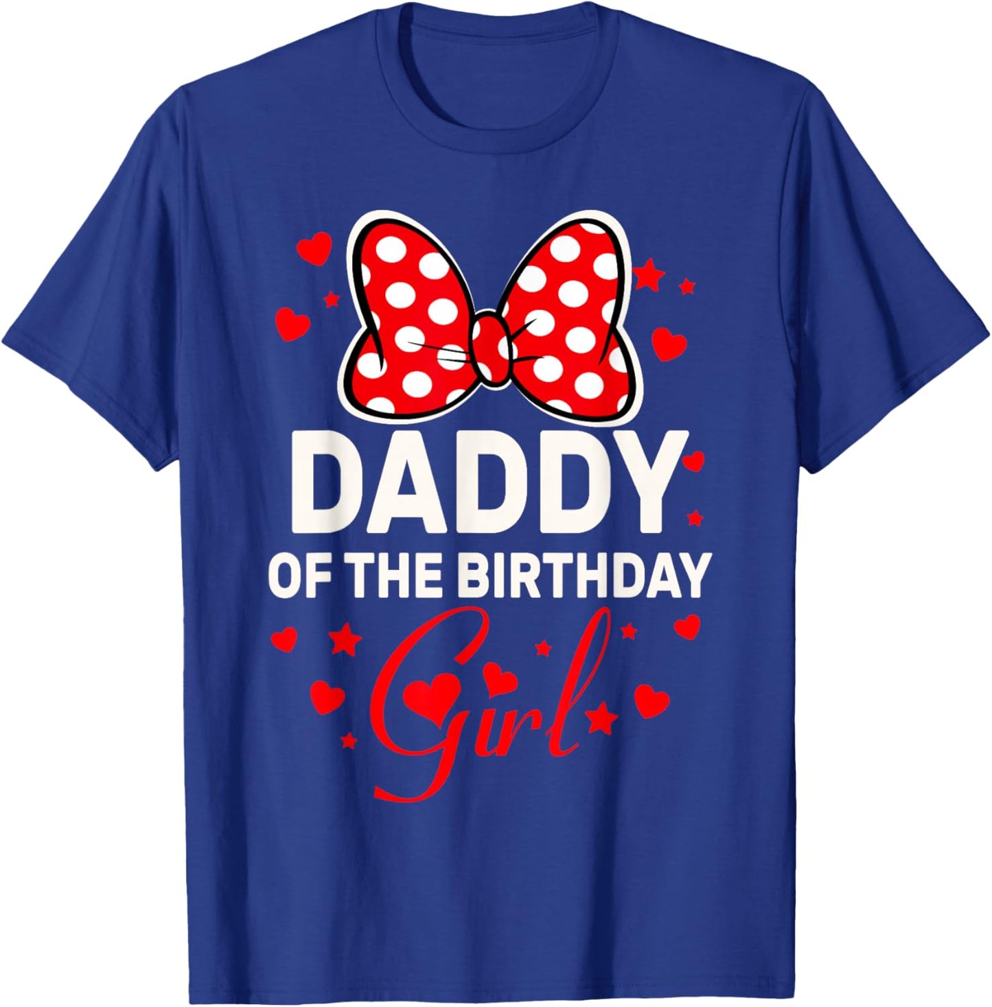 Daddy of The Birthday Girl Cute Pink Bow Family Matching T-Shirt - T-Shirt | Royal
