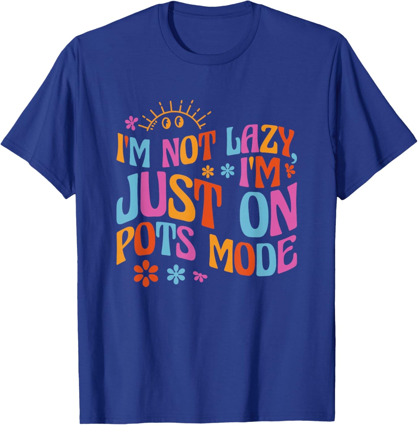 POTS Syndrome Postural Tachycardia Syndrome T-Shirt - T-Shirt | Royal