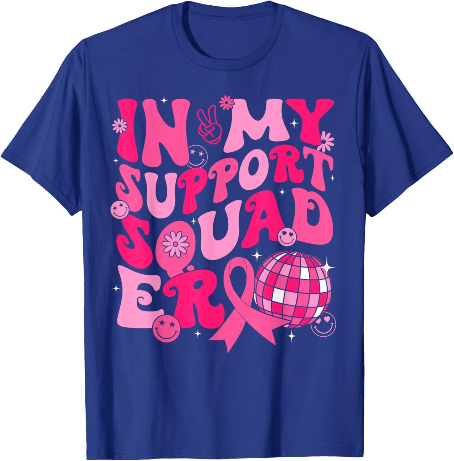 In My Support Squad Era Groovy Breast Cancer Awareness T-Shirt - T-Shirt | Royal