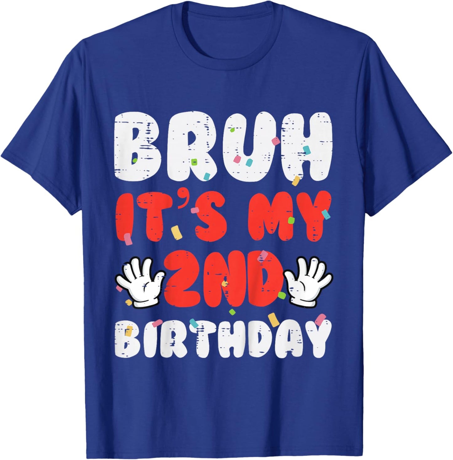 Kids Bruh Its My 2nd Birthday Hands 2 Bday Boys Girls Kid Toddler T-Shirt - T-Shirt | Royal