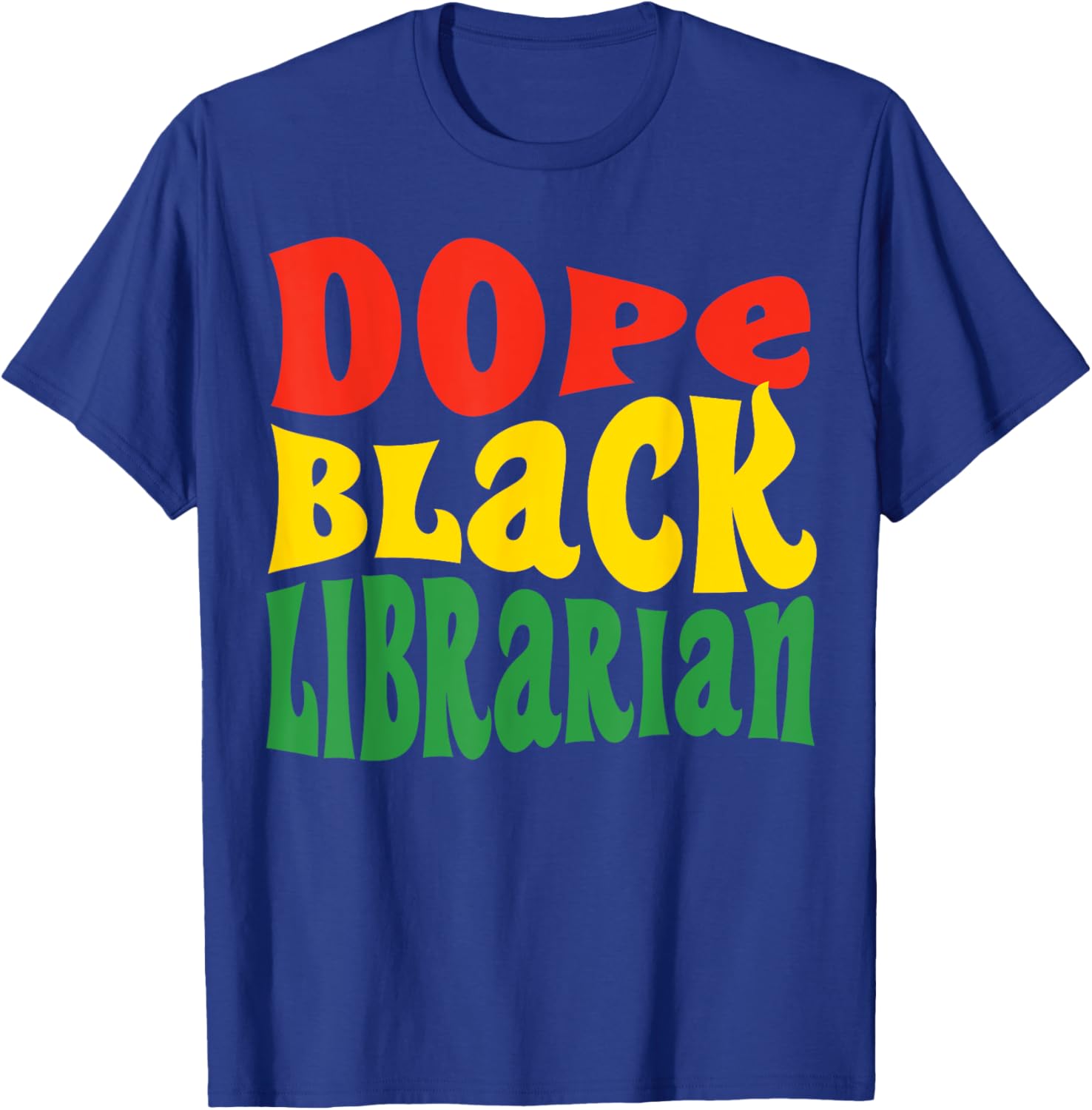 Dope Black Librarian Library Science Major Graduation 2024 T-Shirt - T-Shirt | Royal