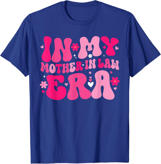 In My Mother In Law Era Mother's Day Family Expecting Baby T-Shirt - T-Shirt | Royal