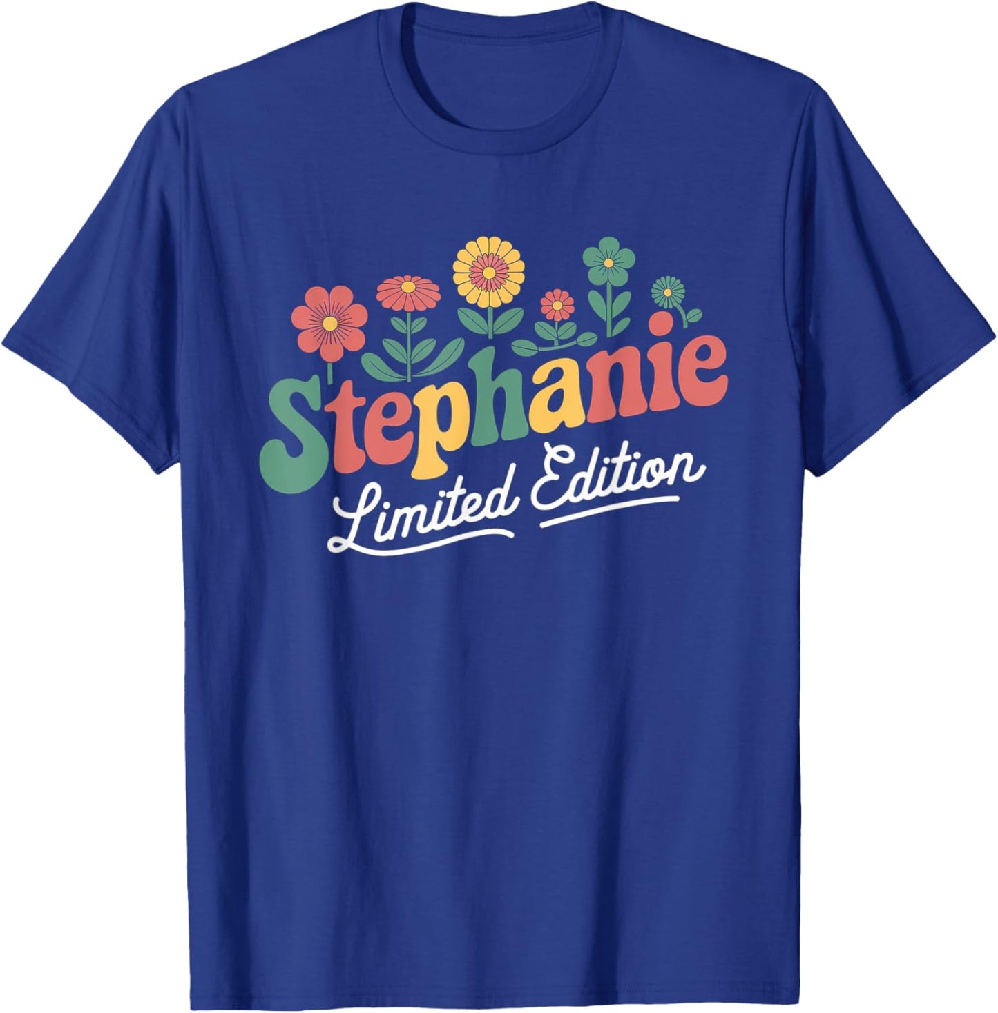 Stephanie Limited Edition Vintage Custom Name Wife Grandma T-Shirt - T-Shirt | Royal