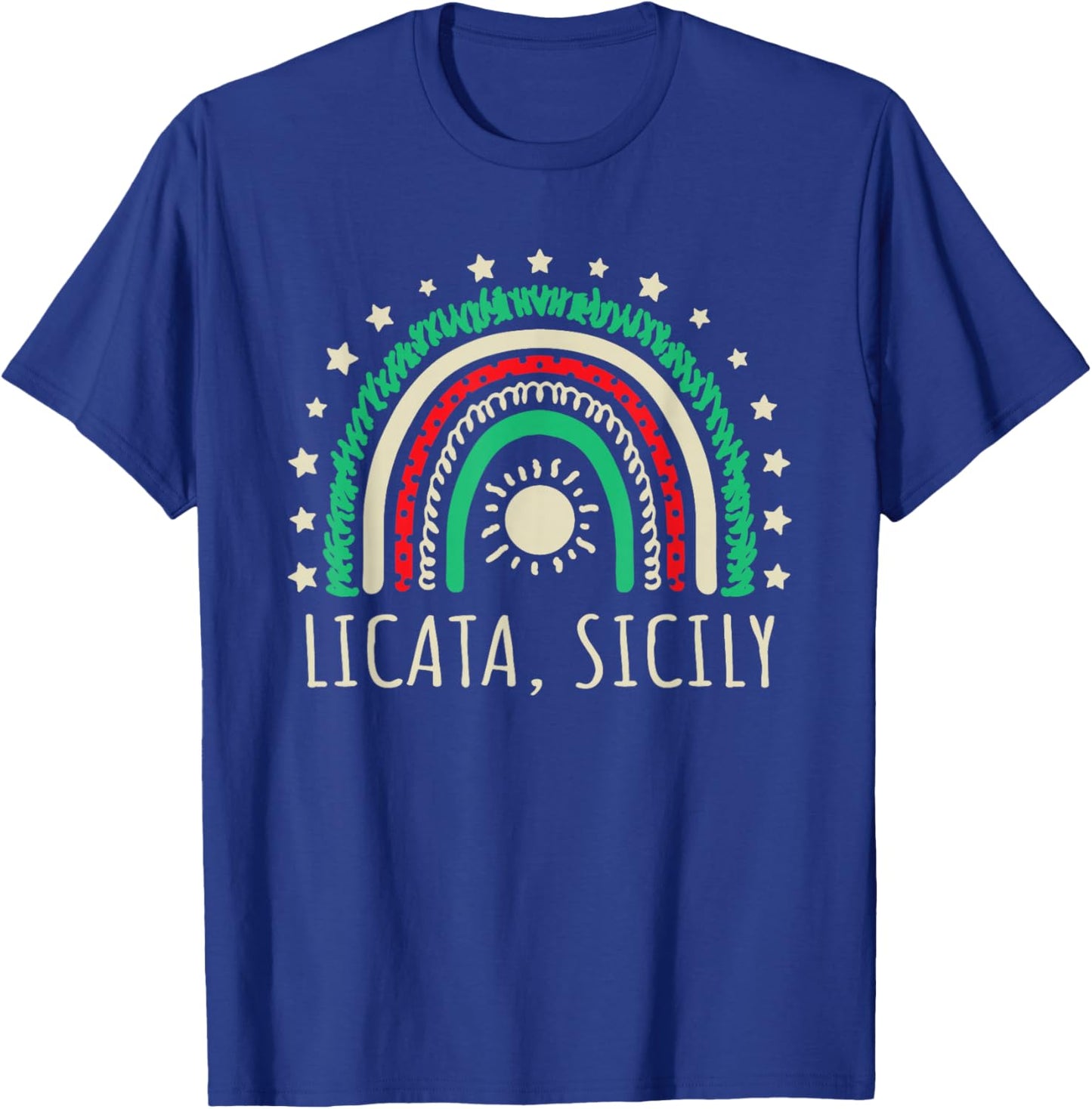 Licata Sicily, Italy Nice Rainbow Design T-Shirt - T-Shirt | Royal