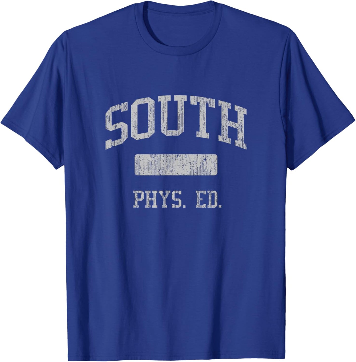 South High School HS Columbus OH PHYS Ed T-Shirt - T-Shirt | Royal