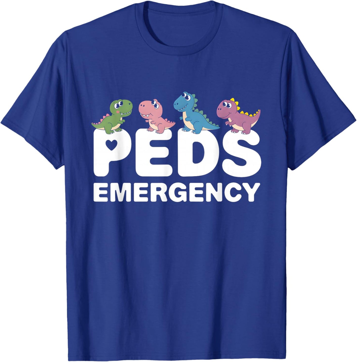 Peds Emergency Pediatric ER Nurse Appreciation Week T-Shirt - T-Shirt | Royal