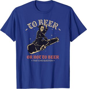 To Beer Or Not To Beer That Is No Question (Funny) T-Shirt - T-Shirt | Royal