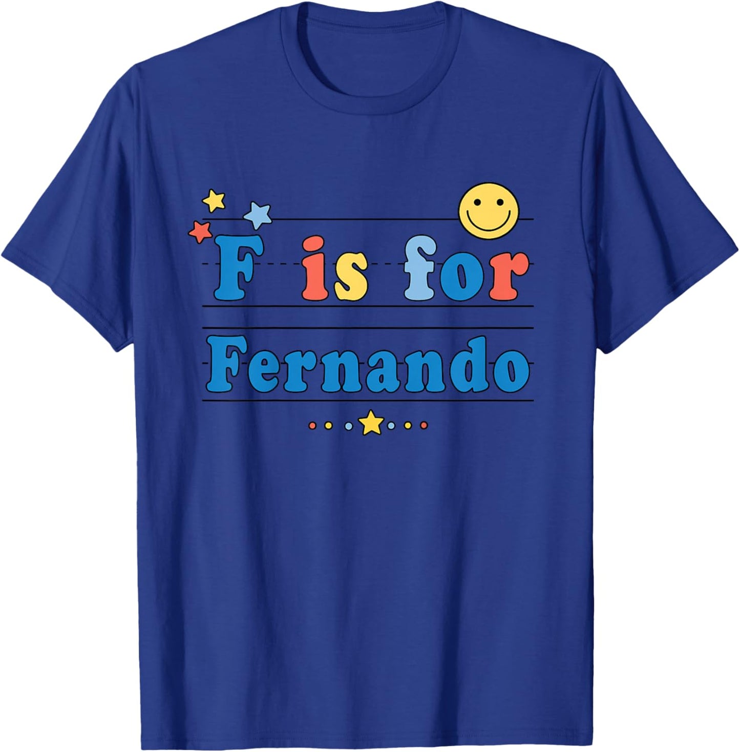 Kids Fernando Name Shirt Alphabet F is for Fernando T-Shirt - T-Shirt | Royal