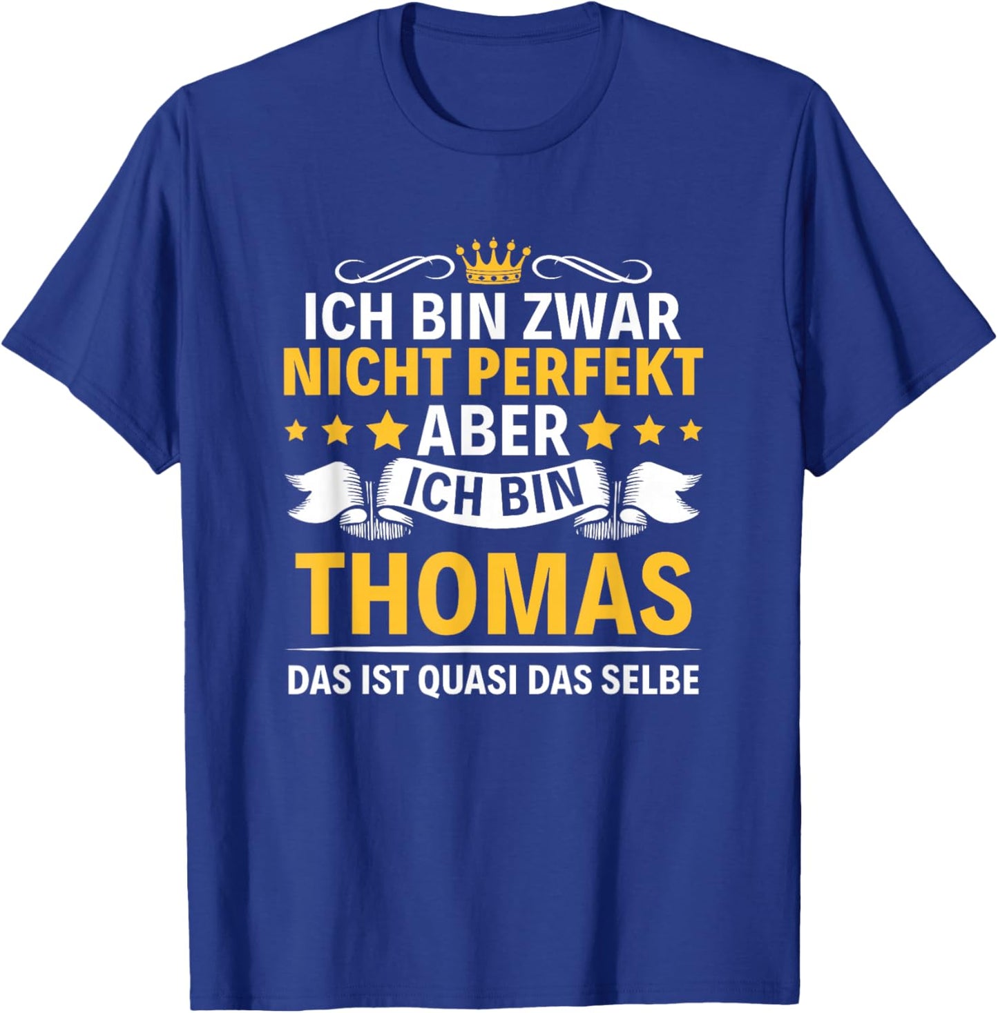 Name Ich Bin Thomas T-Shirt - T-Shirt | Royal