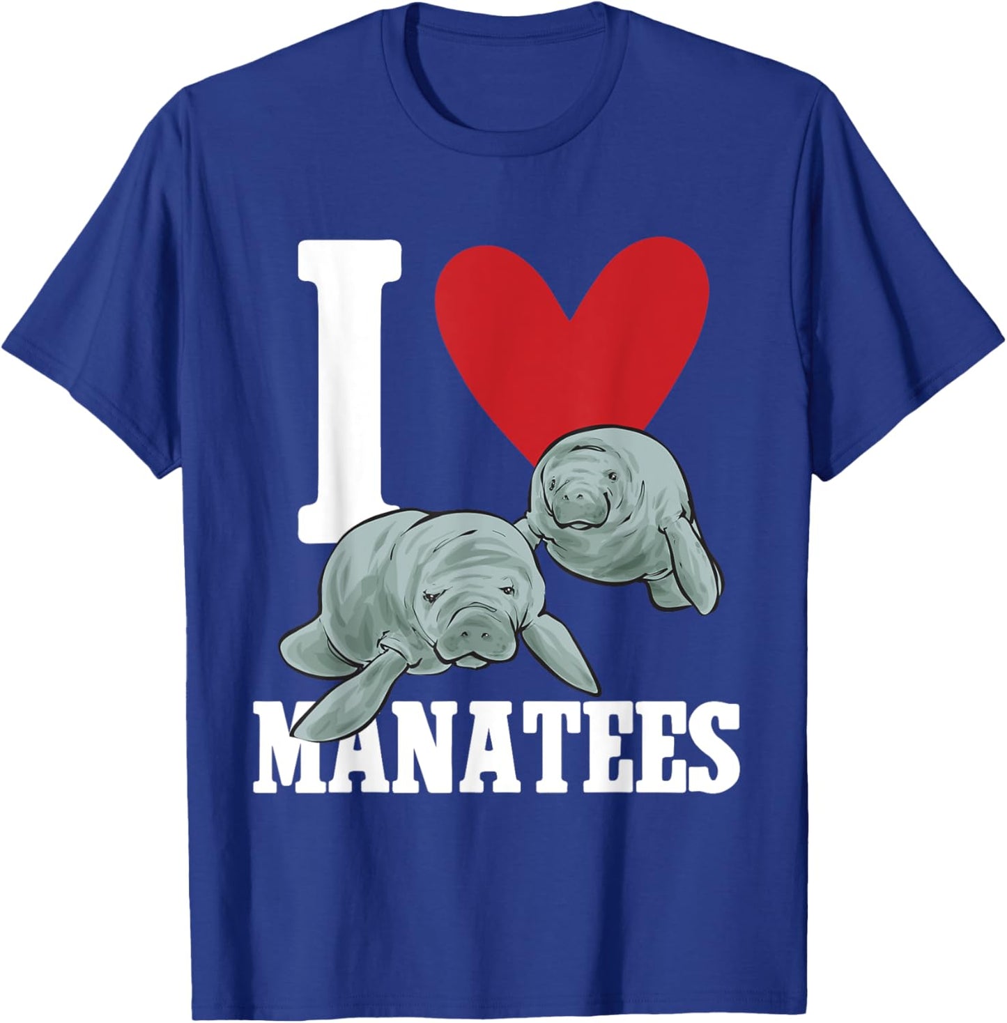 Manatee Sea Animal I Love Manatees T-Shirt - T-Shirt | Royal