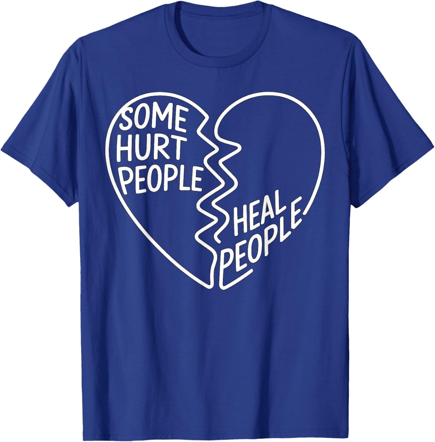 Some Hurt People Heal People Helpers Heart 80s Retro T-Shirt - T-Shirt | Royal