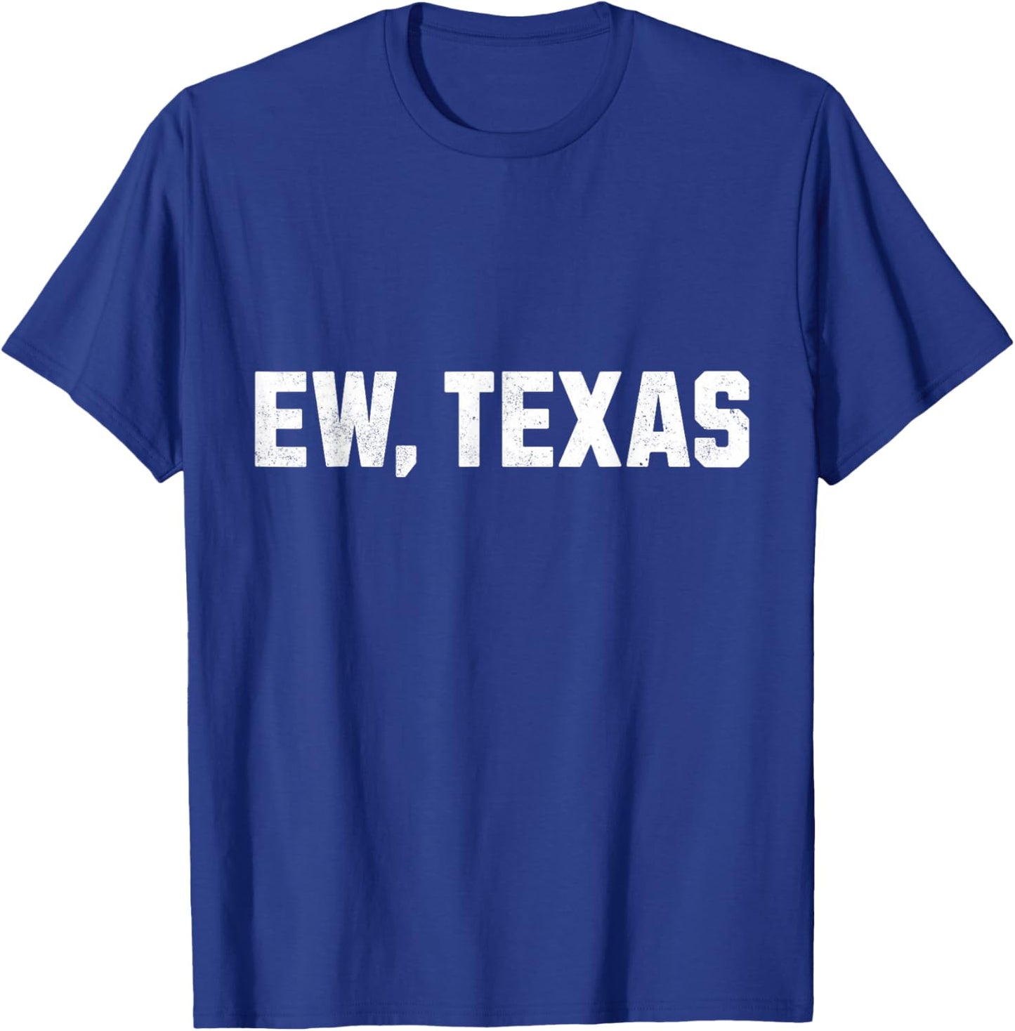 Ew Texas T-Shirt - T-Shirt | Royal