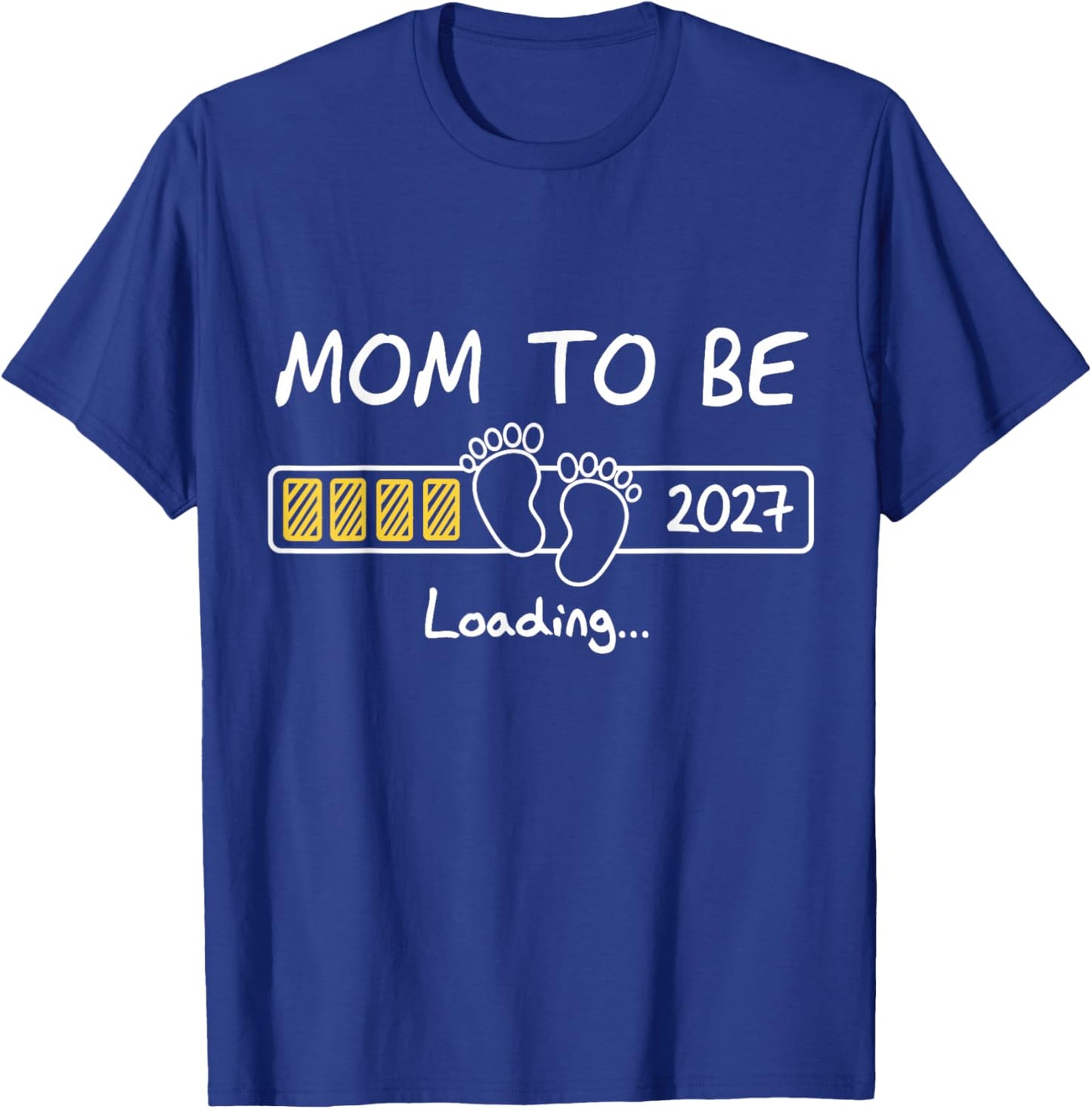 Mom to Be 2027 Mom Loading New Mom est 2027 Mommy to Be T-Shirt - T-Shirt | Royal