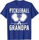 Proud Pickleball Grandpa Grandfather Player T-Shirt - T-Shirt | Royal