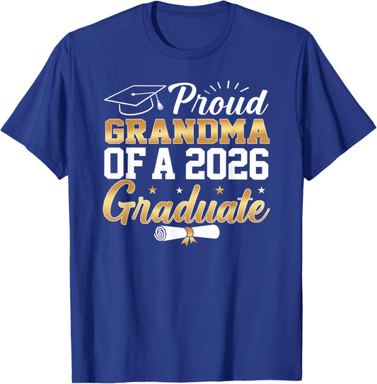 Senior Graduation Proud Grandma of A Class of 2026 Graduate T-Shirt - T-Shirt | Royal