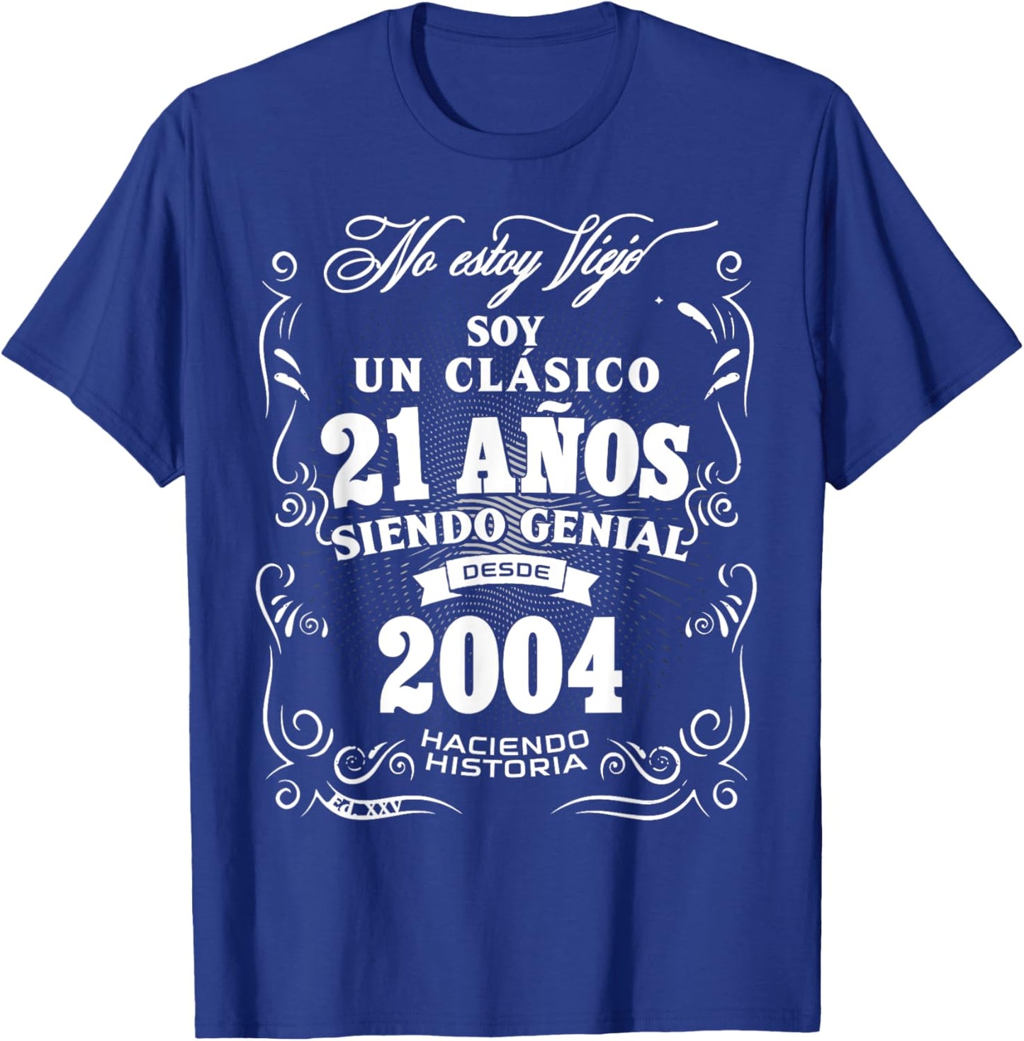 21st Birthday gift in Spanish Regalo cumpleanos 21 T-Shirt - T-Shirt | Royal