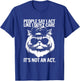 People Say I Act Like I Don't Care - Funny Cat Saying Men Women Kids T-Shirt - T-Shirt | Royal