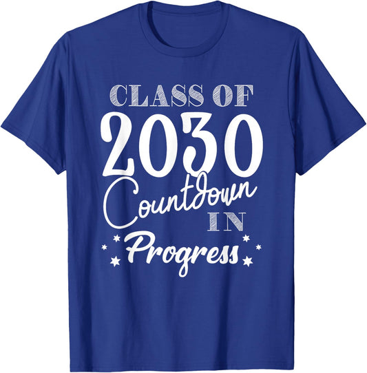 Class of 2030 Countdown in Progress Fun First Day Freshman T-Shirt - T-Shirt | Royal