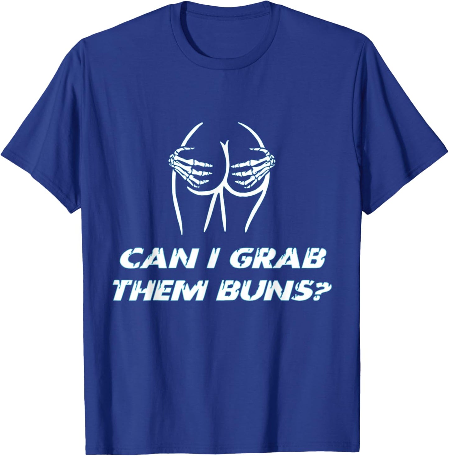 RHW Can I Grab Them Buns Funny Inappropriate, Meme Coin T-Shirt - T-Shirt | Royal