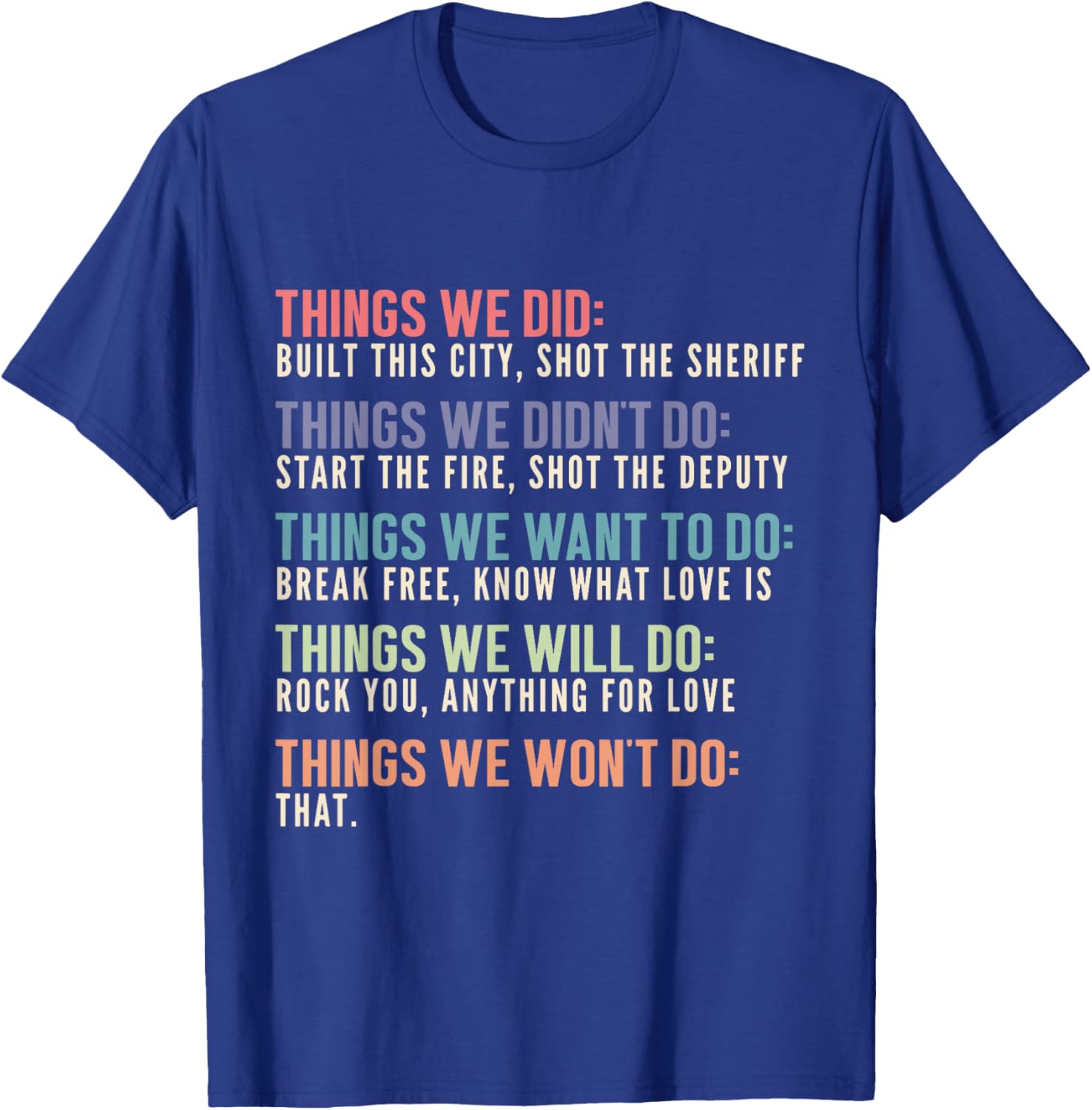 Retro Vintage Things We Didn't Want To Be A Gift T-Shirt - T-Shirt | Royal
