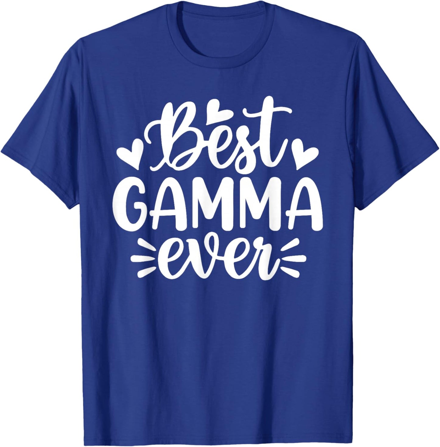 Best Gamma Ever Funny Mother's Day Grandma T-Shirt - T-Shirt | Royal