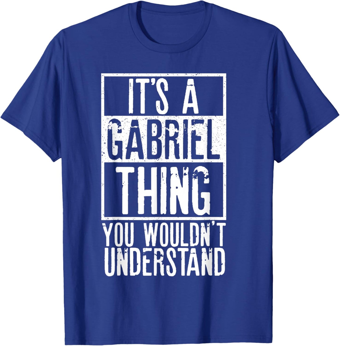 Its A Gabriel Thing You Wouldnt Understand T-Shirt - T-Shirt | Royal