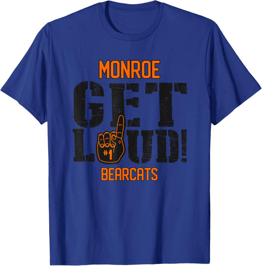 Monroe High School GET LOUD Bearcats T-Shirt - T-Shirt | Royal