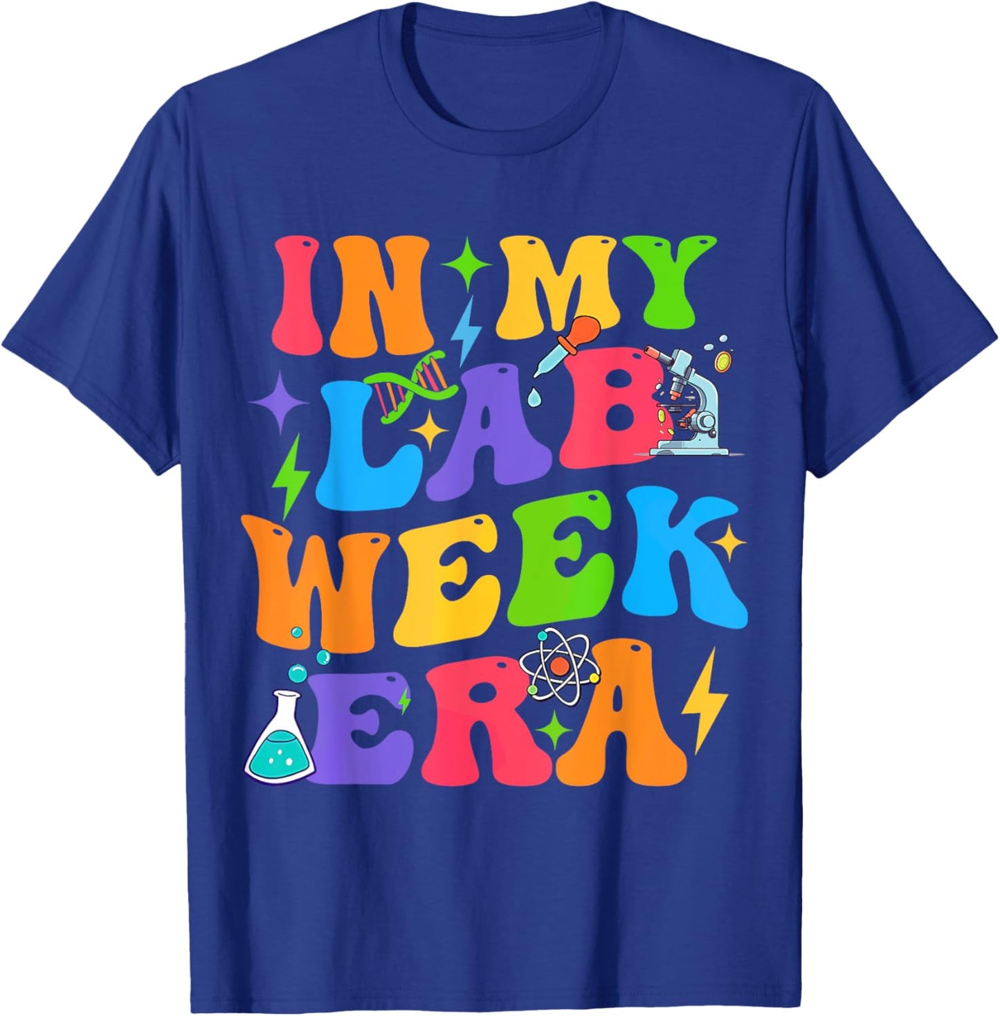 In My Lab Week Era Medical Laboratory Teacher Student 2025 T-Shirt - T-Shirt | Royal