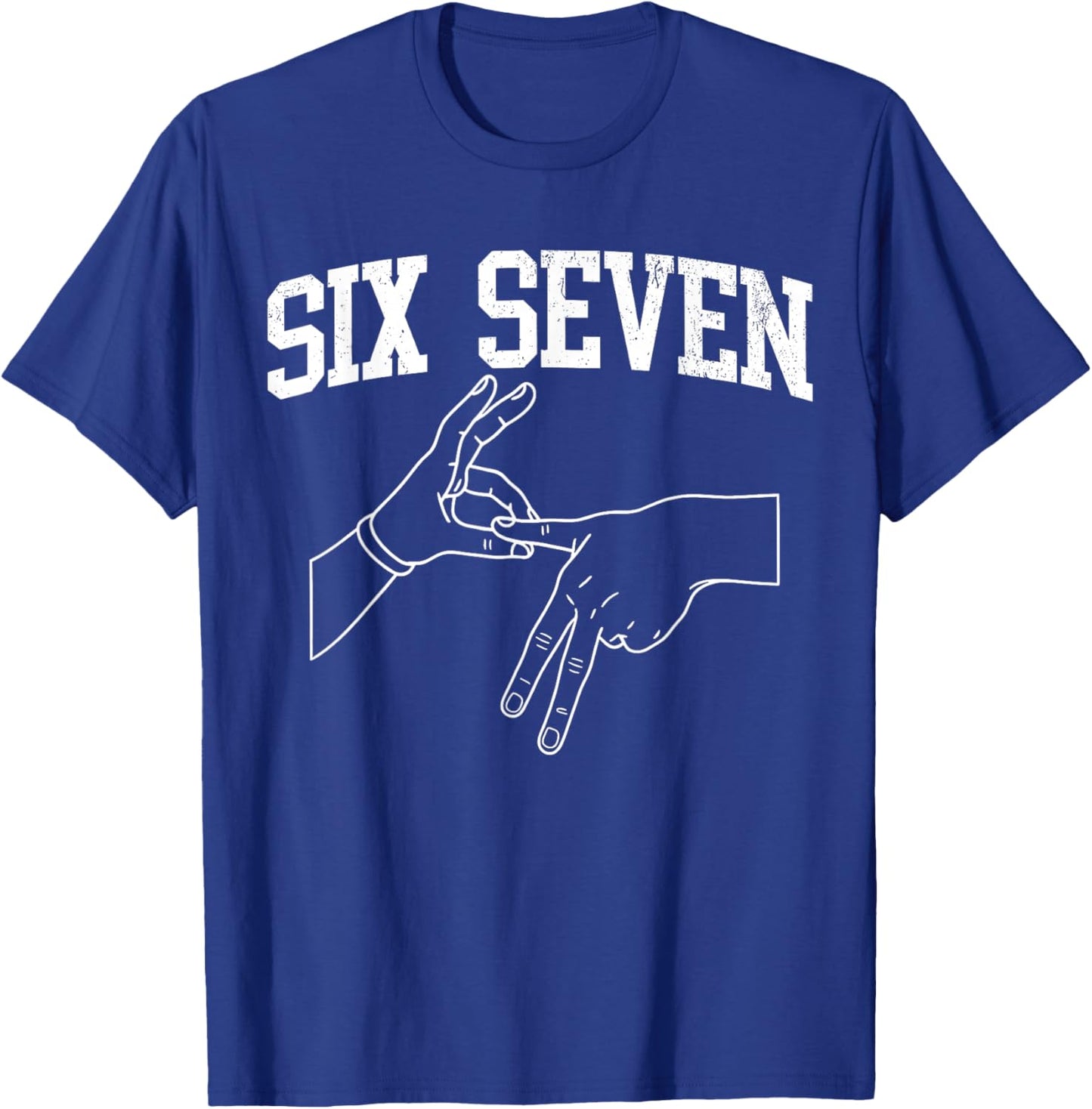 Six Seven 6 7 Meme Gen Alpha Gen Z Humor Funny T-Shirt - T-Shirt | Royal
