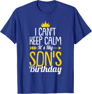 I Cant Keep Calm Its My Sons Birthday Kindergeburtstag Sohn T-Shirt - T-Shirt | Royal