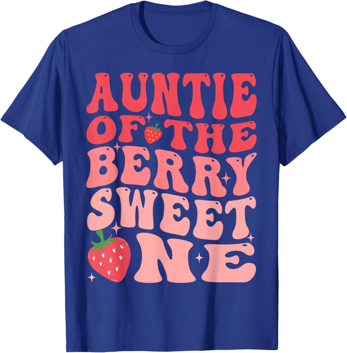 Auntie Of The Berry Sweet One 1st Birthday Strawberry T-Shirt - T-Shirt | Royal