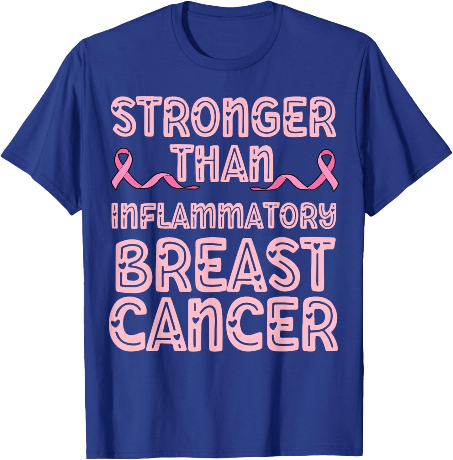 Stronger than inflammatory breast cancer mom dad pink ribbon T-Shirt - T-Shirt | Royal