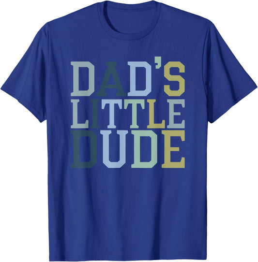 Dad's Little Dude T-Shirt - T-Shirt | Royal