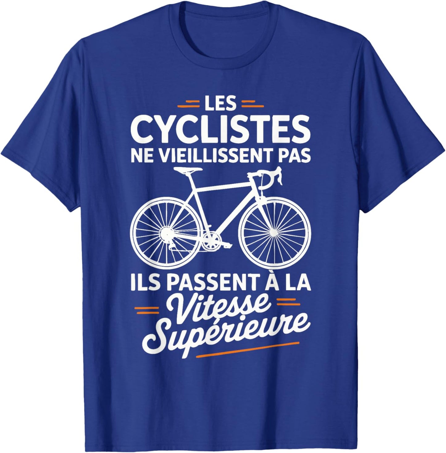 Bicycle Cycling Cyclists Do Not Age Bike T-Shirt - T-Shirt | Royal