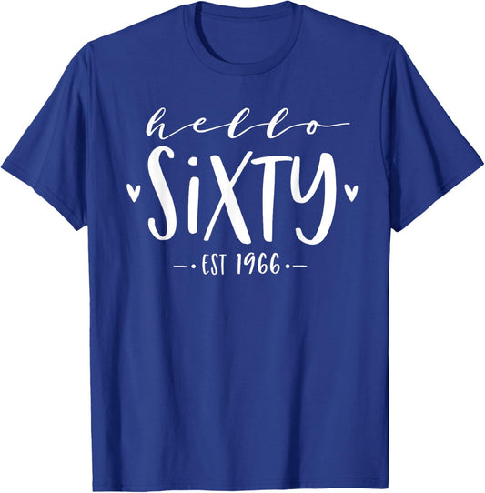 Hello Sixty Est 1966 60th Birthday Women 60-Year-Old T-Shirt - T-Shirt | Royal