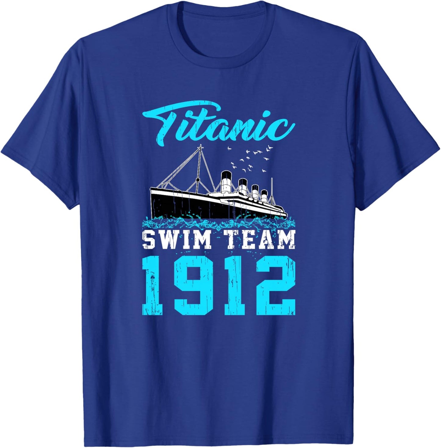 Natation 1912 Titanic Swim Team Swimmer Haut de Gamme T-Shirt - T-Shirt | Royal