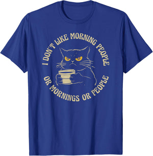I Hate Morning People And Mornings And People Coffee Cat Men Women T-Shirt - T-Shirt | Royal