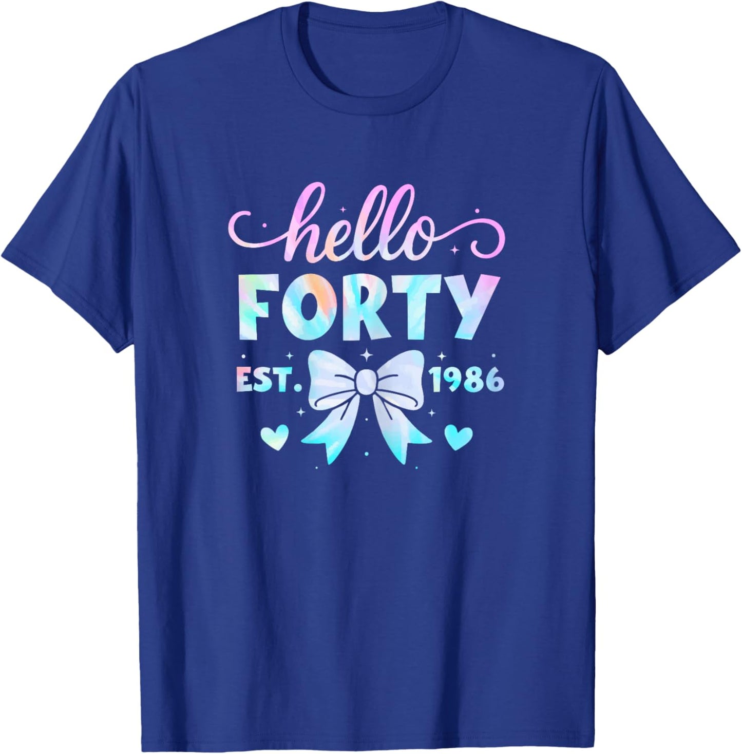 Hello Forty Coquette Bow 40th Birthday Women 40 Year Old T-Shirt - T-Shirt | Royal