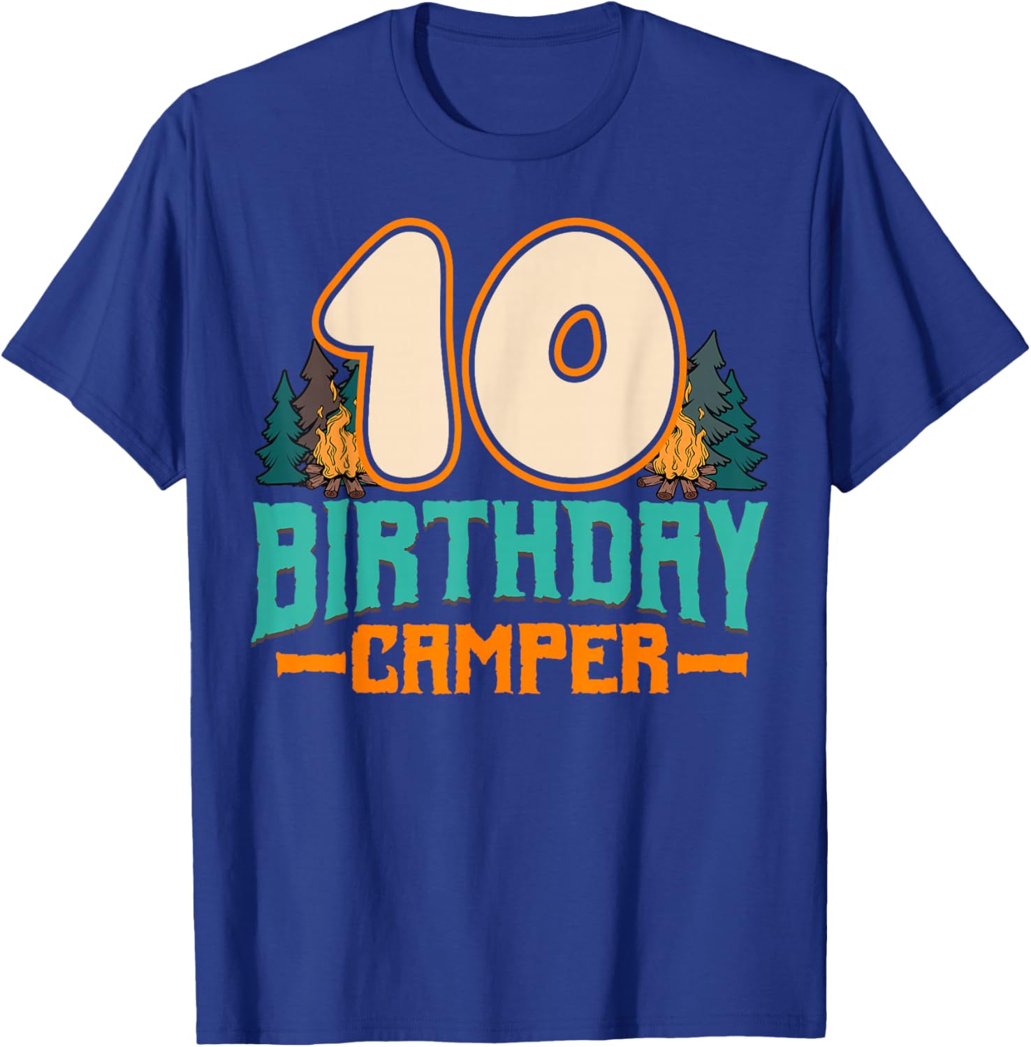 Camping 10th Birthday Camper Party Hiker Camp Tent Campsite T-Shirt - T-Shirt | Royal