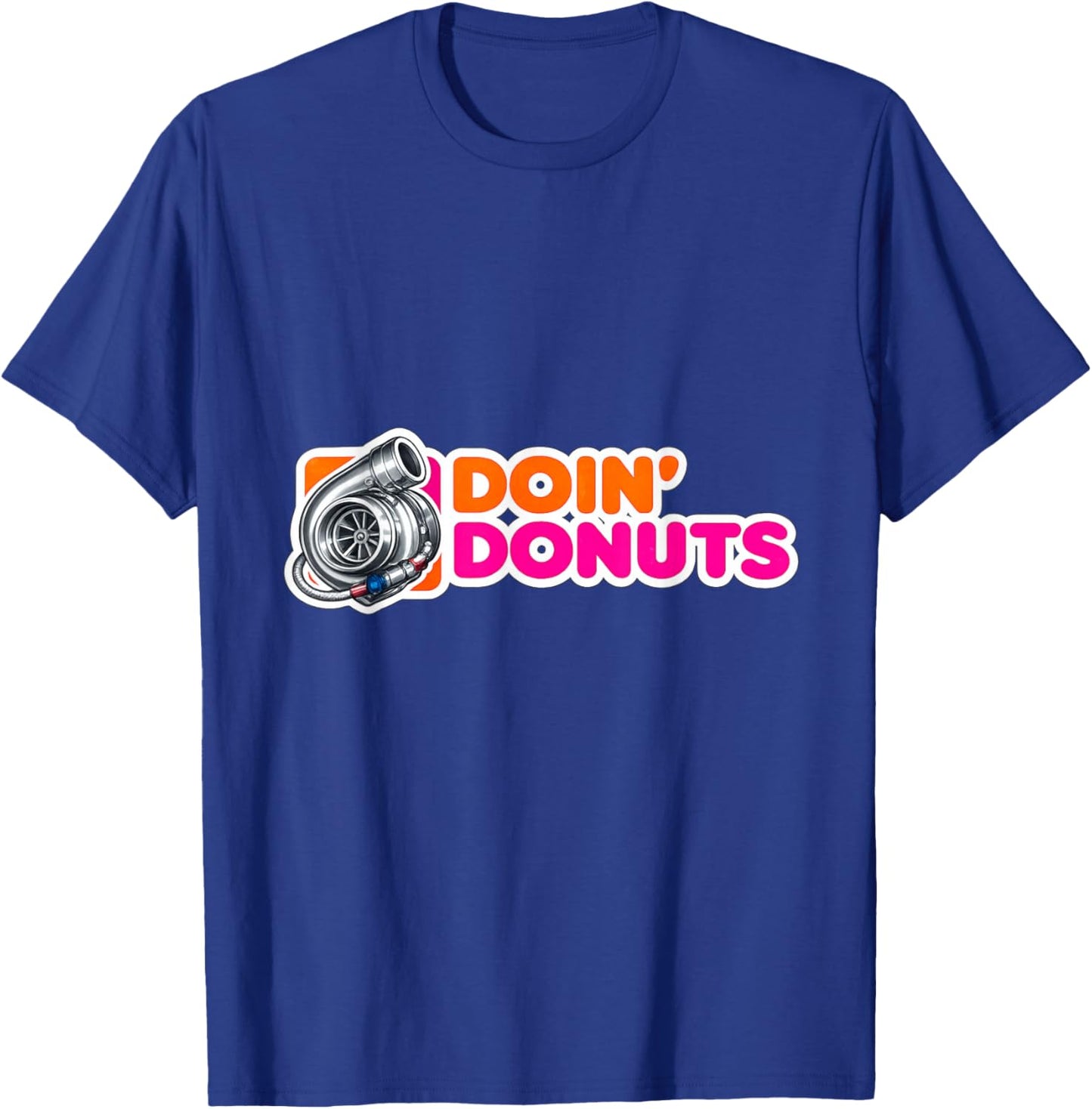 Doin' Donuts - Funny Racing & Drift Car Enthusiast T-Shirt - T-Shirt | Royal