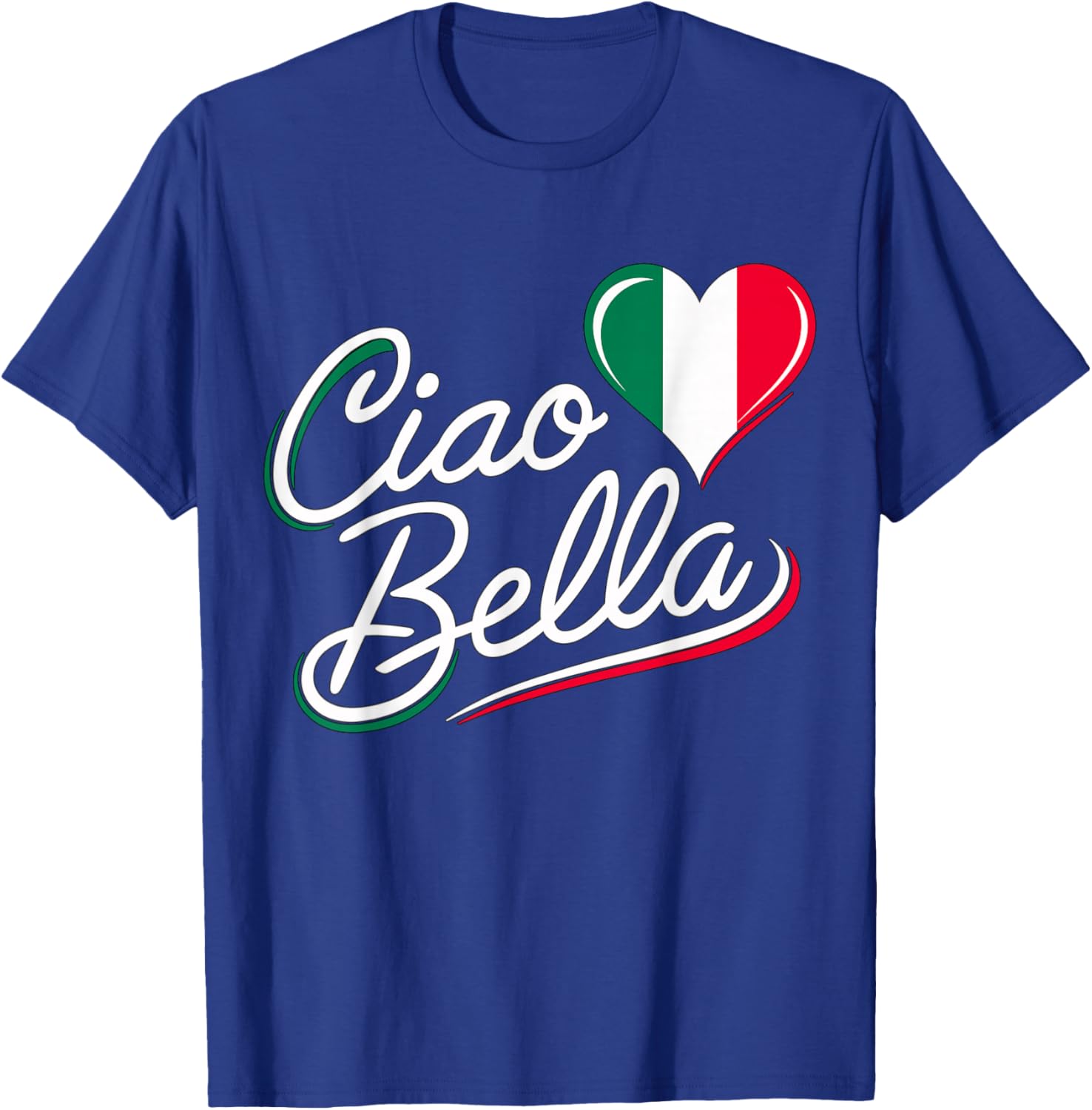 Ciao Bella Italian Italy Flag T-Shirt - T-Shirt | Royal