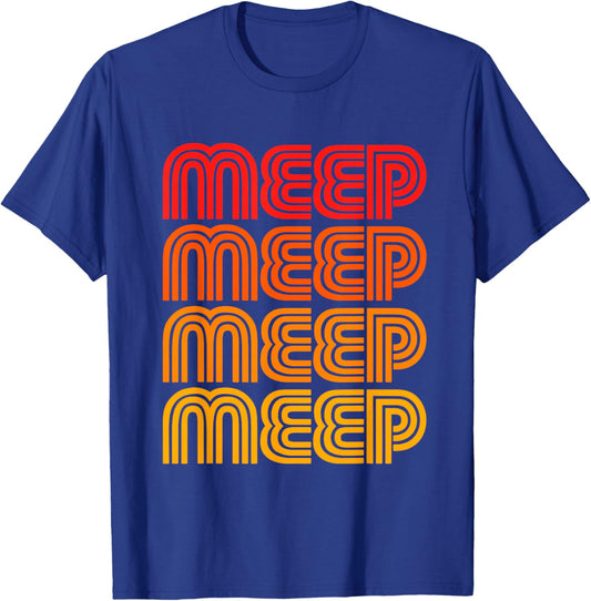 Meep Funny Cute Awkward Weird Favorite Word Noise Sound Fan T-Shirt - T-Shirt | Royal