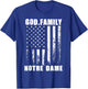 God First Family Second Then Notre Dame USA Patriotic T-Shirt - T-Shirt | Royal