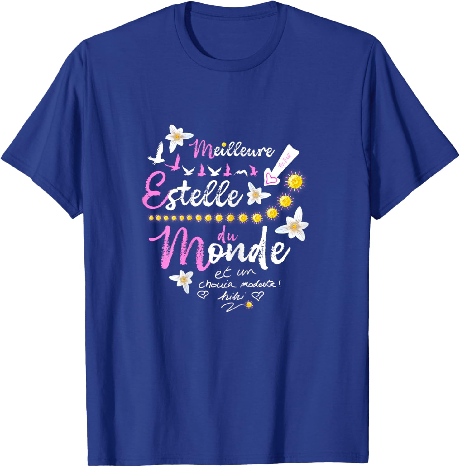 Gift Estelle First Name Birthday Best Estelle World , Black, Female X-Small T-Shirt - T-Shirt | Royal