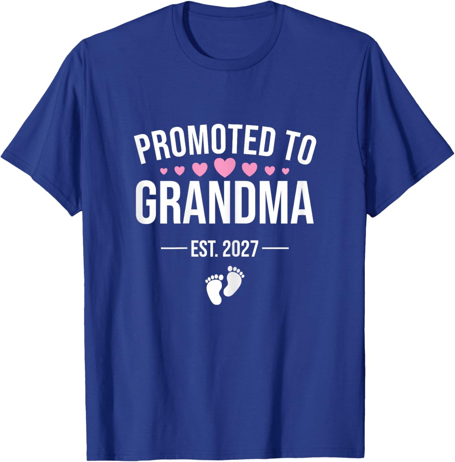 Promoted to Grandma Est 2027, New Grandma 2027 T-Shirt - T-Shirt | Royal