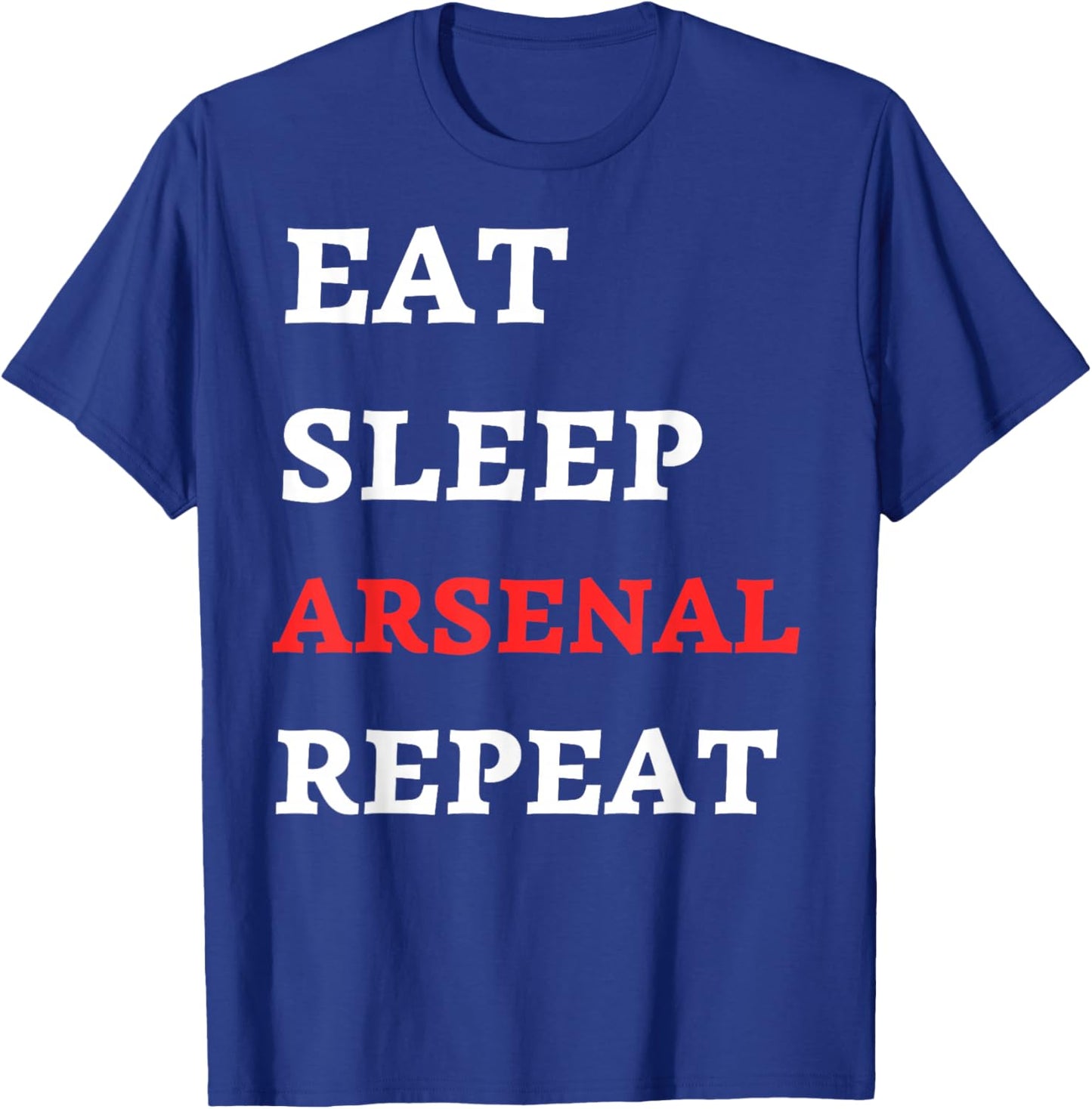 Eat Sleep Arsenal Repeat T-Shirt - T-Shirt | Royal