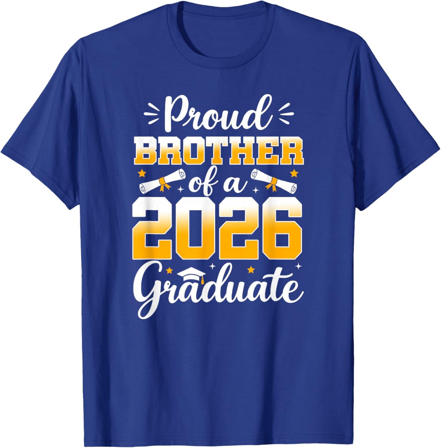 Proud Brother of A 2026 Graduate Senior 2026 Family Matching T-Shirt - T-Shirt | Royal