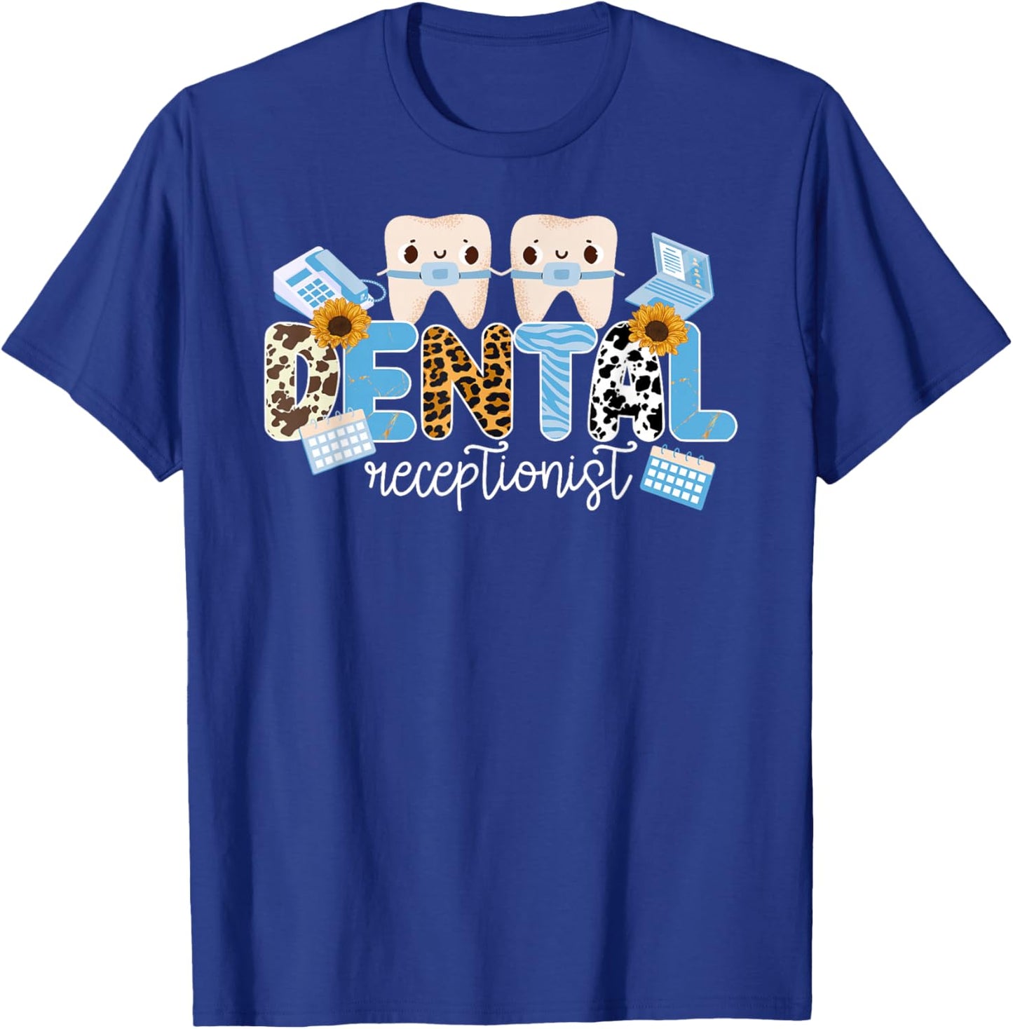 Dental Receptionist Leopard Dental Receptionists T-Shirt - T-Shirt | Royal