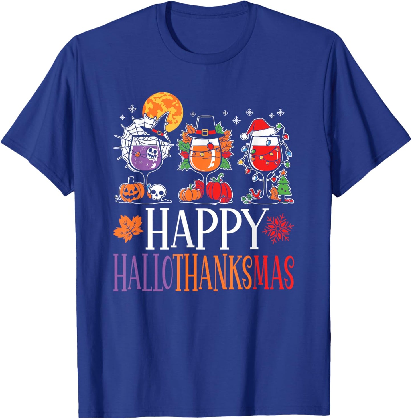 Happy Hallothanksmas Halloween Thanksgiving Christmas Wine T-Shirt - T-Shirt | Royal