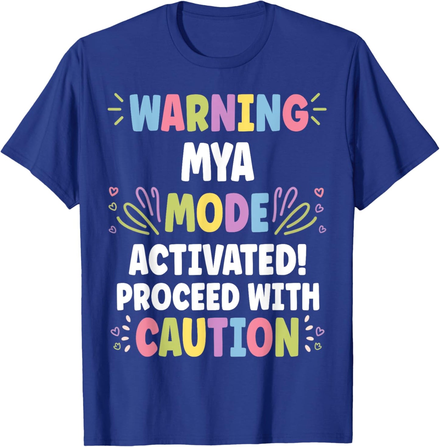 MYA Personalized Name Funny Cute Custom MYA Name T-Shirt - T-Shirt | Royal